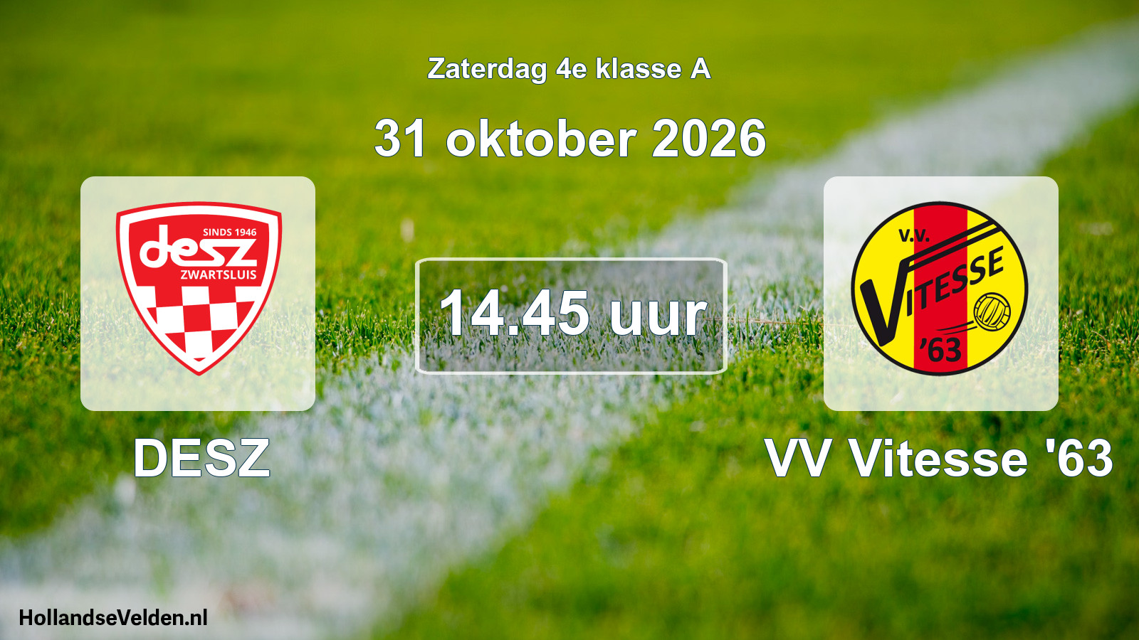 Geplande wedstrijd: DESZ - VV Vitesse '63 (31 oktober 2026)