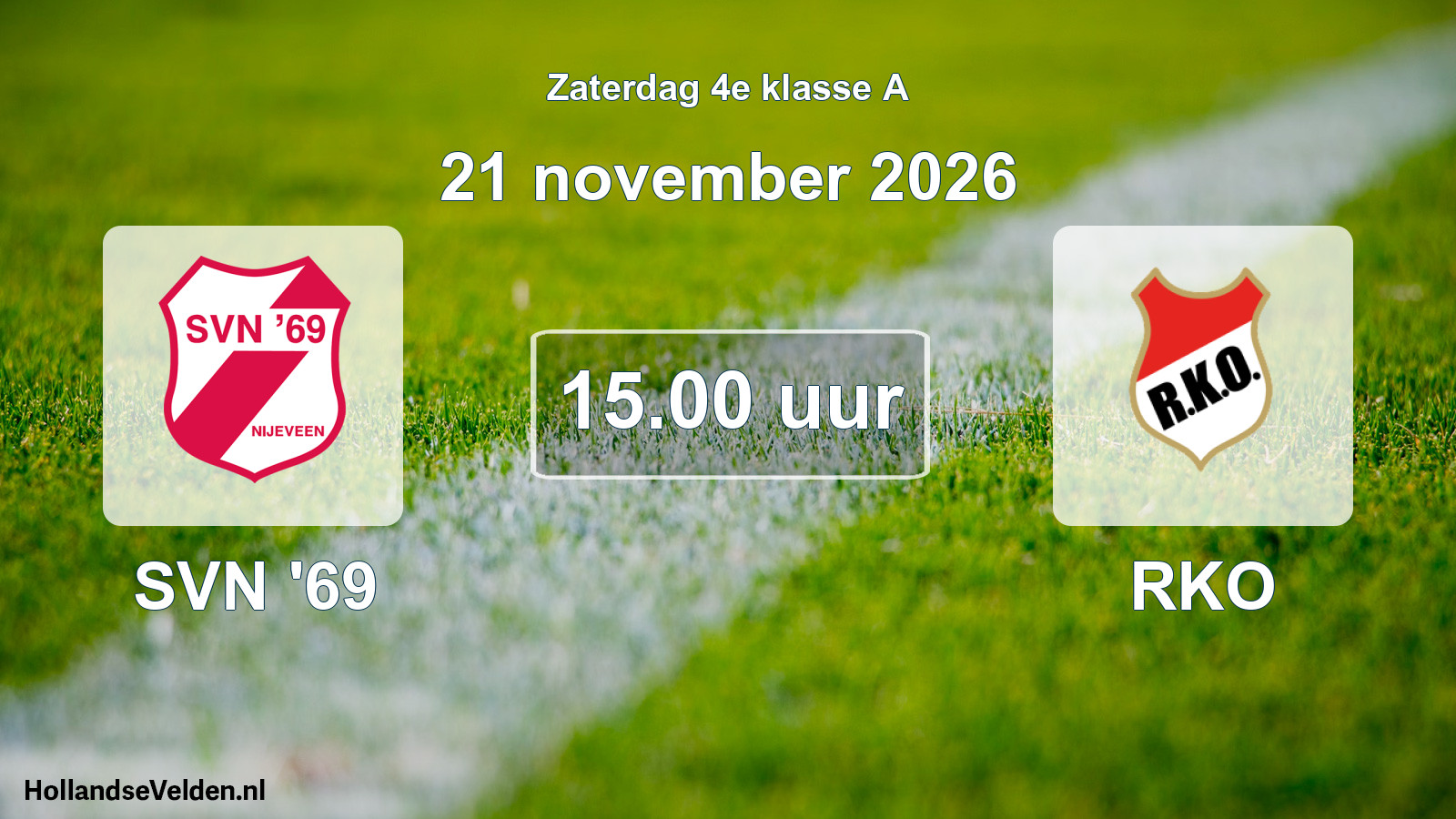 Geplande wedstrijd: SVN '69 - RKO (21 november 2026)
