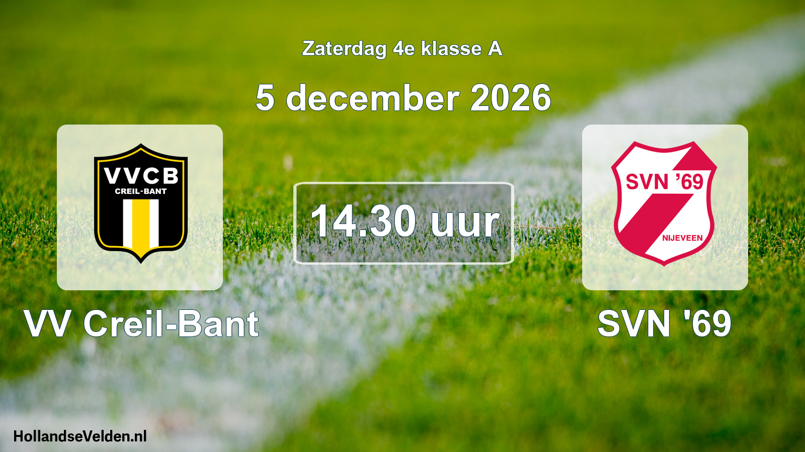 Geplande wedstrijd: VV Creil-Bant - SVN '69 (5 december 2026)