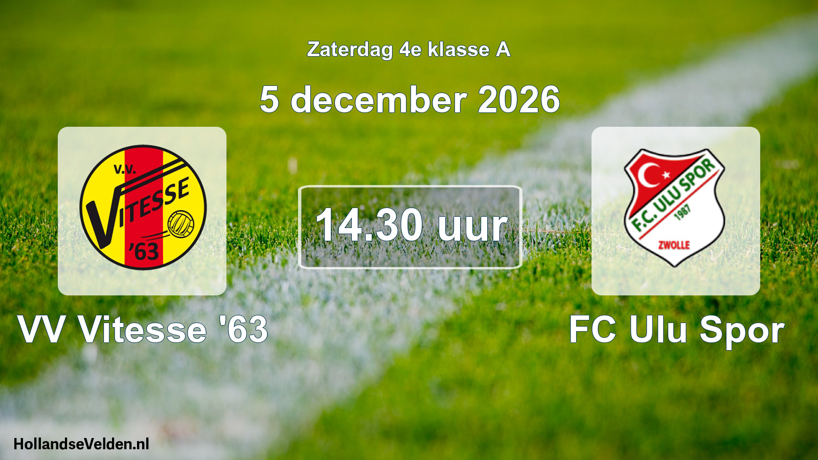 Geplande wedstrijd: VV Vitesse '63 - FC Ulu Spor (5 december 2026)