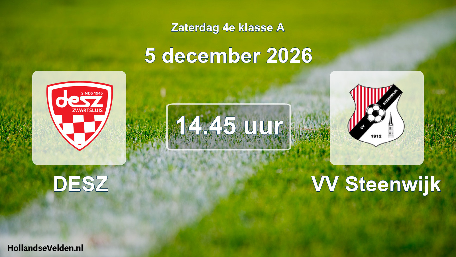 Geplande wedstrijd: DESZ - VV Steenwijk (5 december 2026)