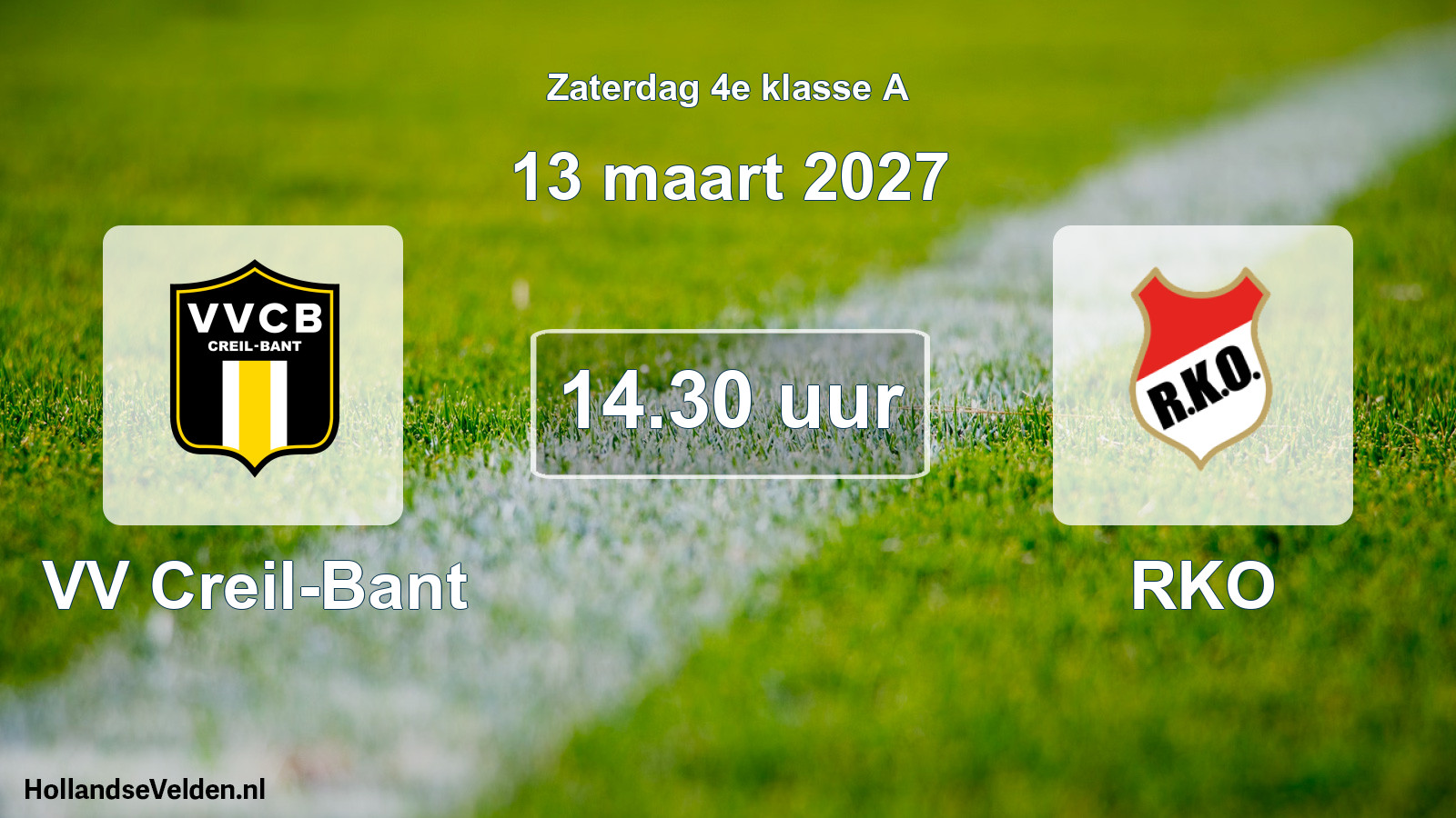 Scheduled Match: VV Creil-Bant - RKO (13 March 2027)