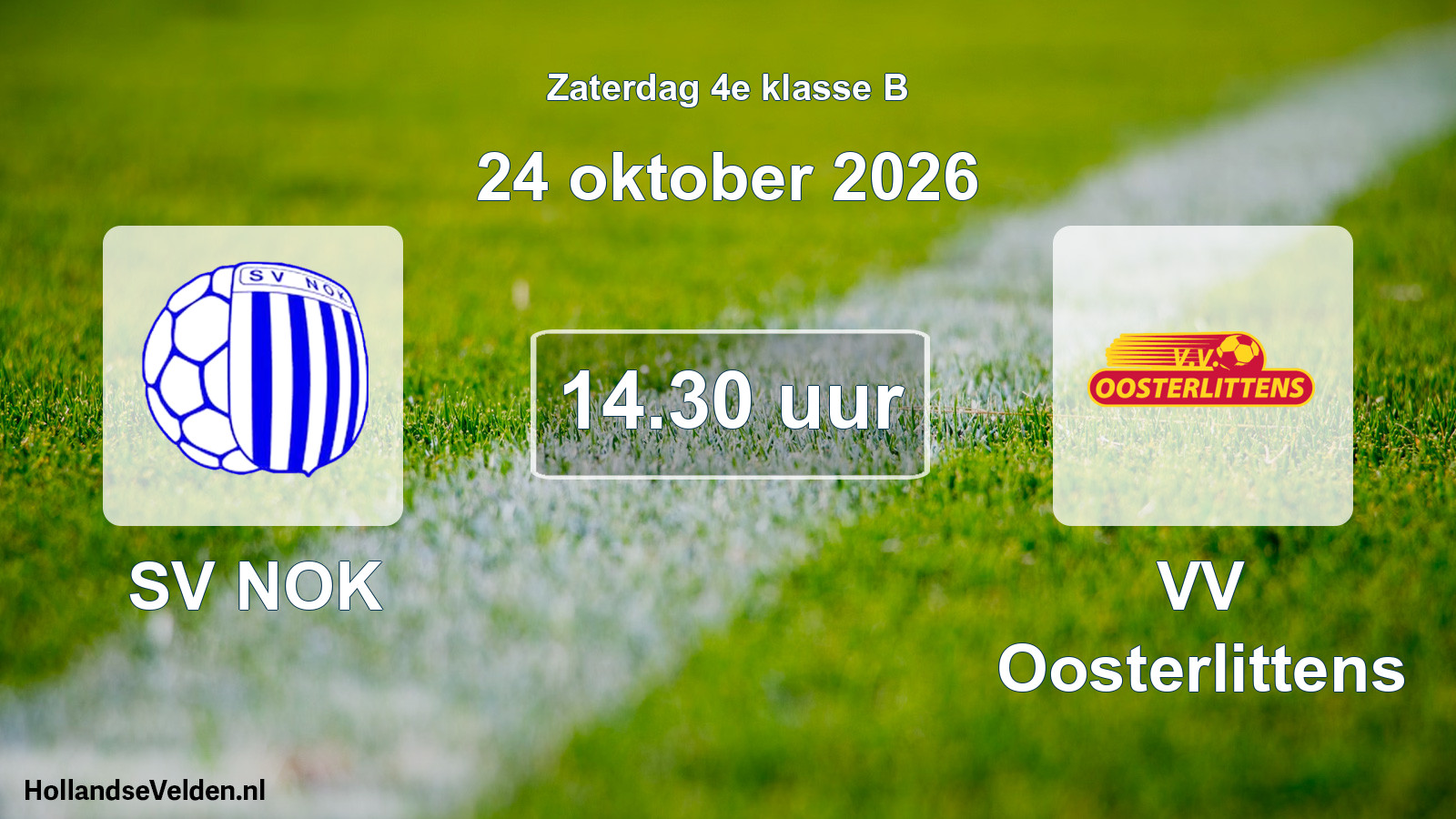 Geplande wedstrijd: SV NOK - VV Oosterlittens (24 oktober 2026)
