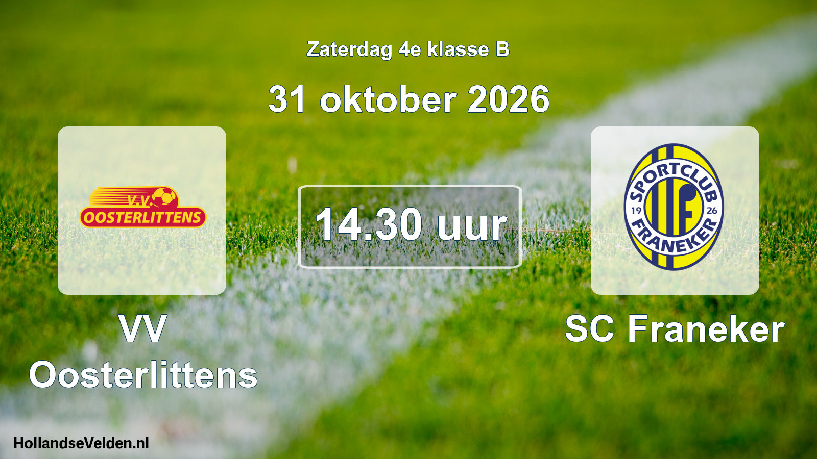 Geplande wedstrijd: VV Oosterlittens - SC Franeker (31 oktober 2026)