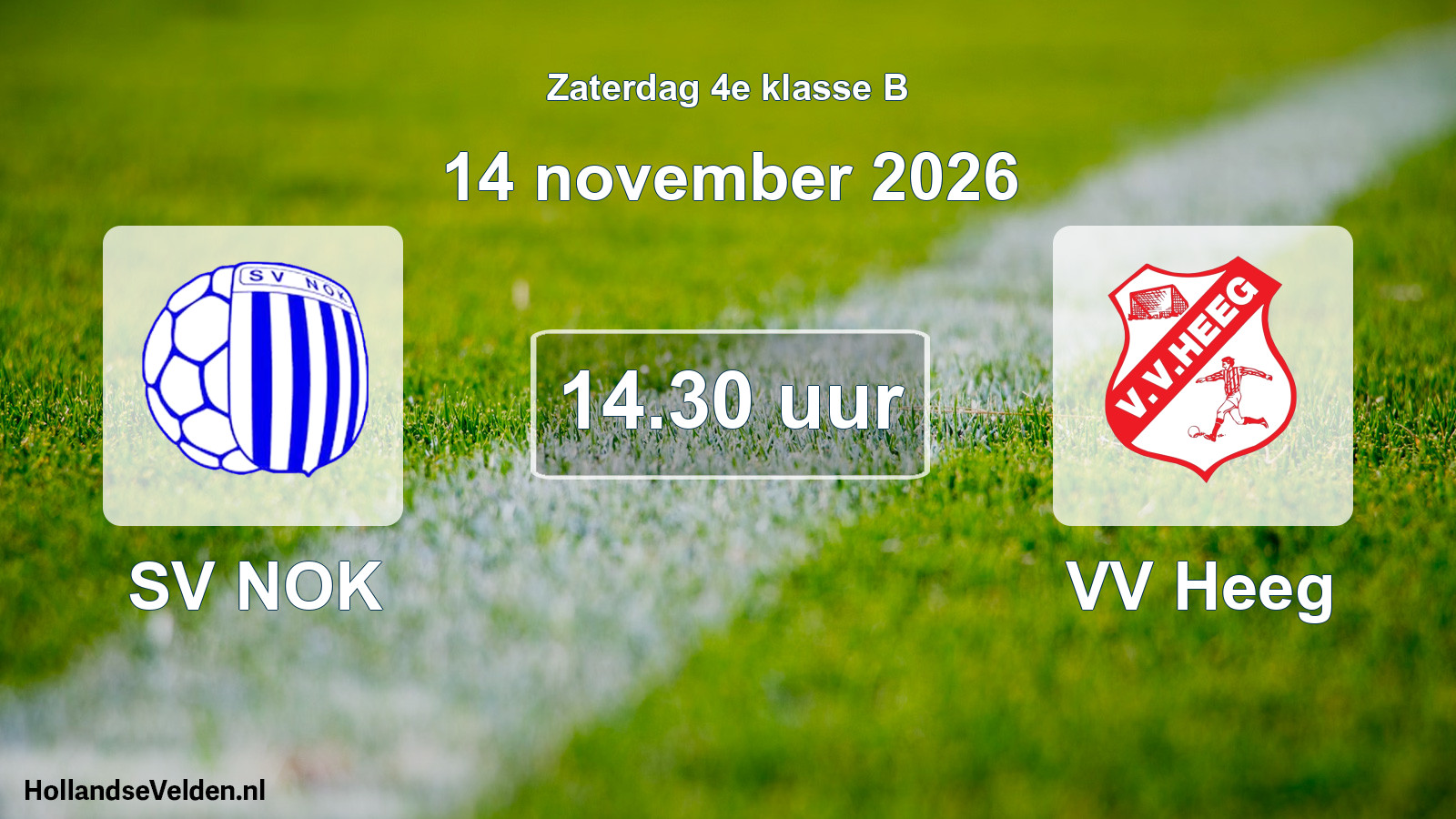 Geplande wedstrijd: SV NOK - VV Heeg (14 november 2026)