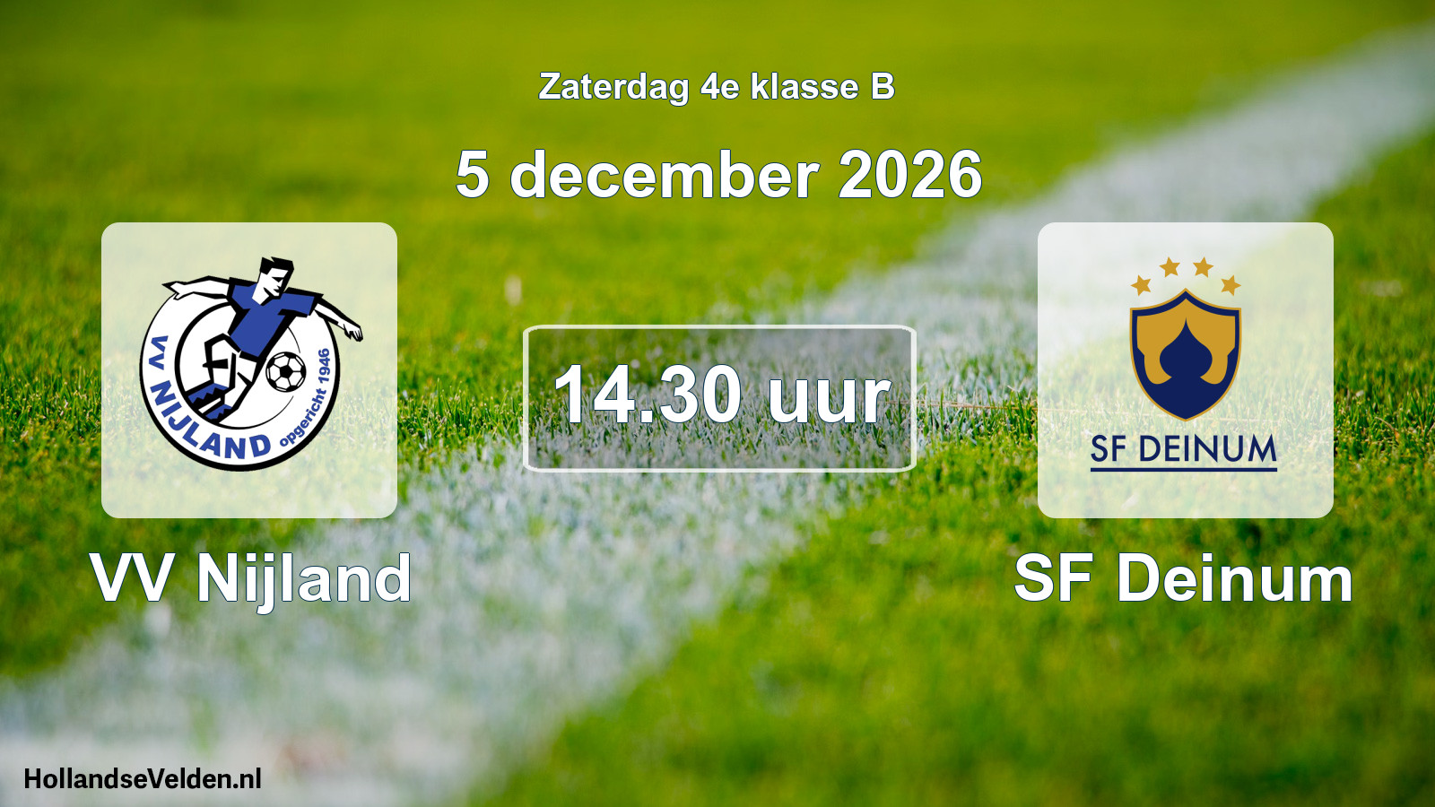 Geplande wedstrijd: VV Nijland - SF Deinum (5 december 2026)