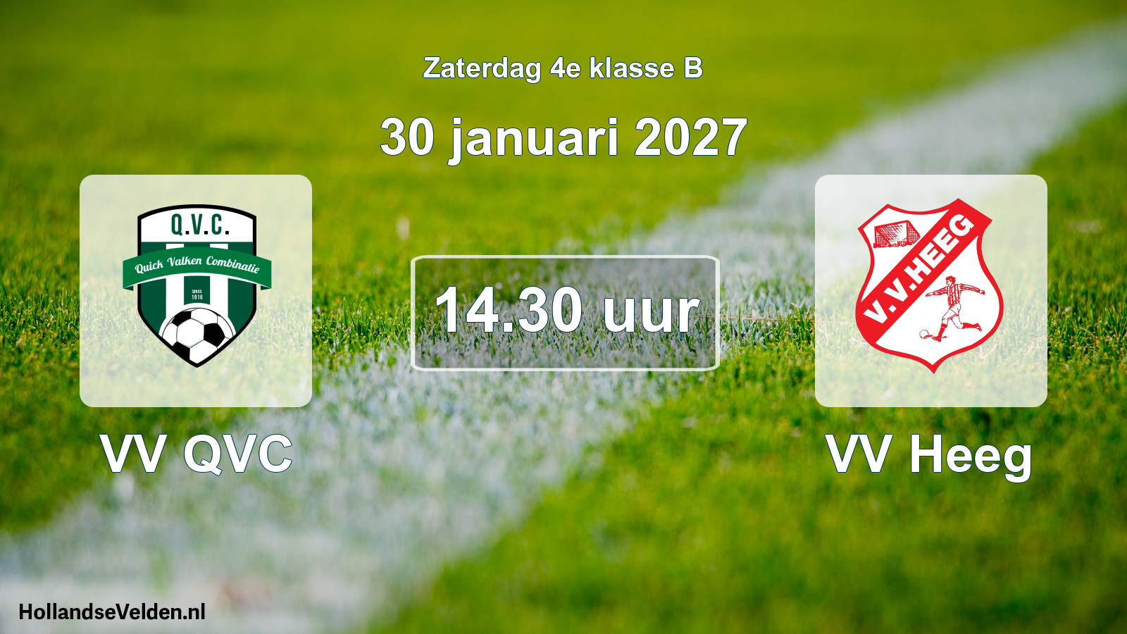 Geplande wedstrijd: VV QVC - VV Heeg (30 januari 2027)