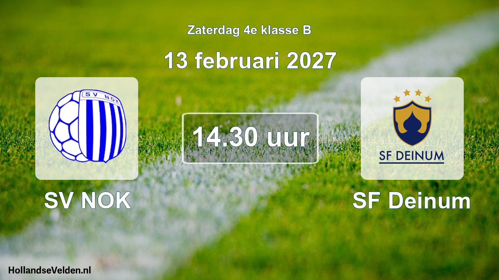 Geplande wedstrijd: SV NOK - SF Deinum (13 februari 2027)