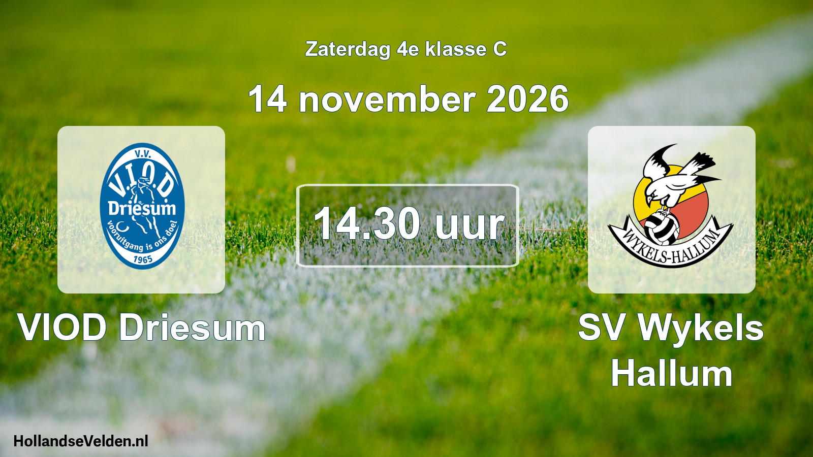 Scheduled Match: VIOD Driesum - SV Wykels Hallum (14 November 2026)