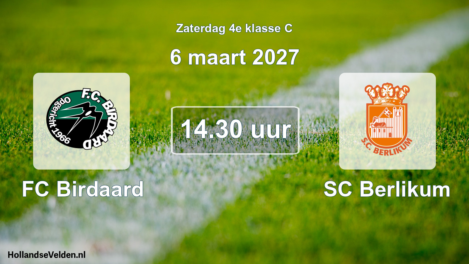 Geplande wedstrijd: FC Birdaard - SC Berlikum (6 maart 2027)
