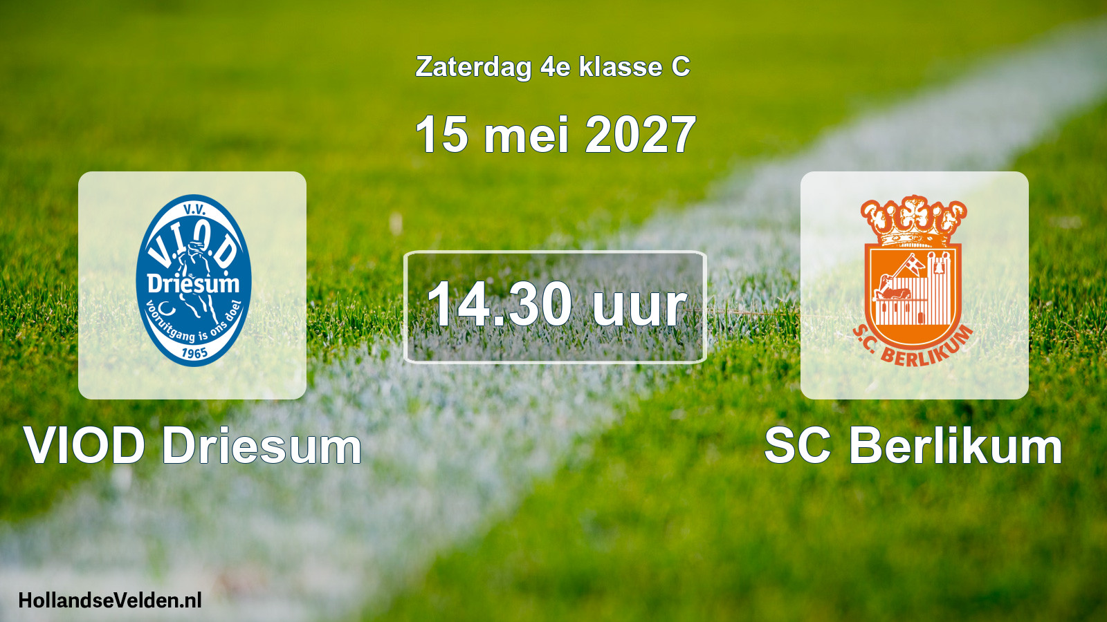 Geplande wedstrijd: VIOD Driesum - SC Berlikum (15 mei 2027)