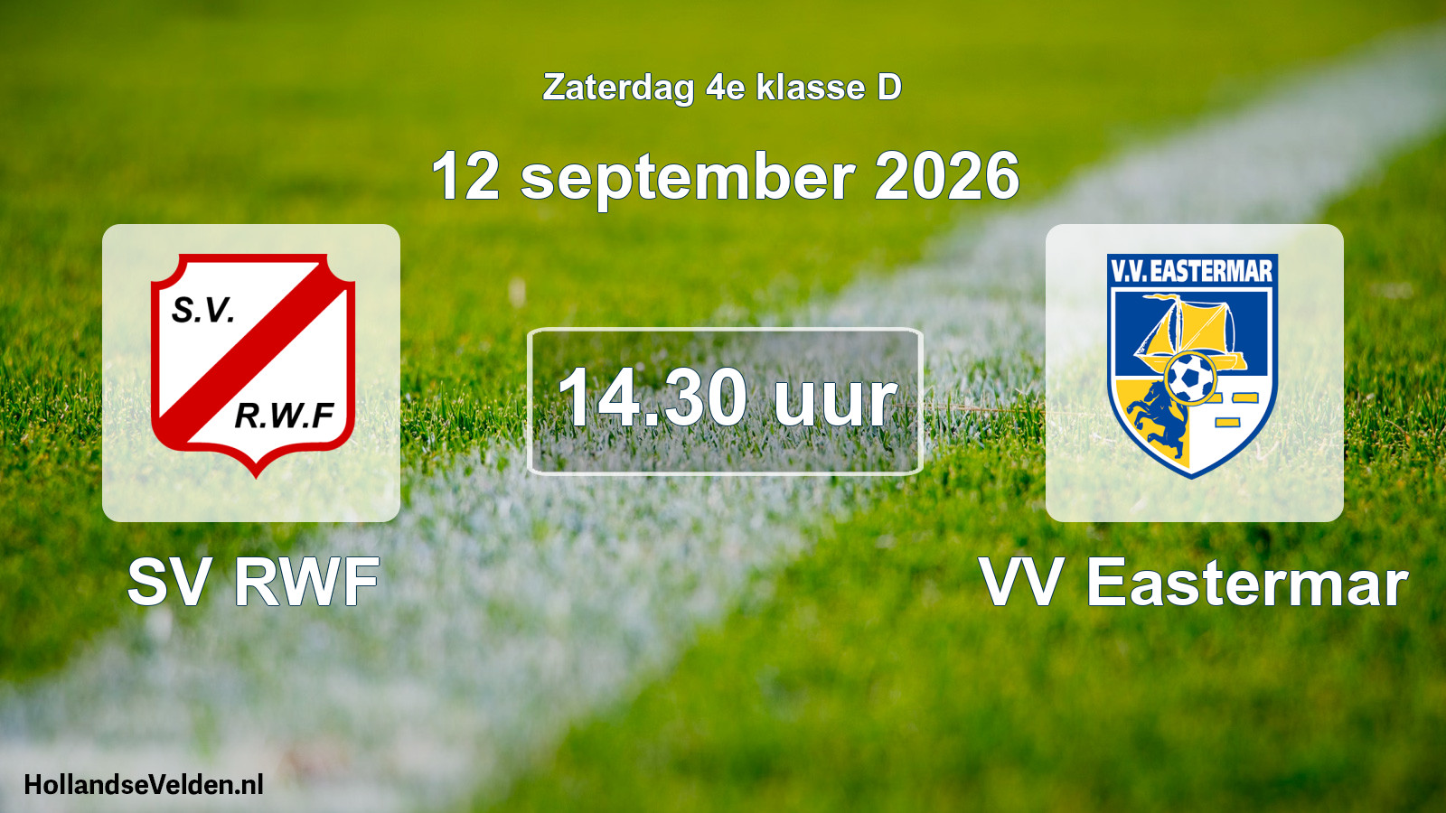 Geplande wedstrijd: SV RWF - VV Eastermar (12 september 2026)
