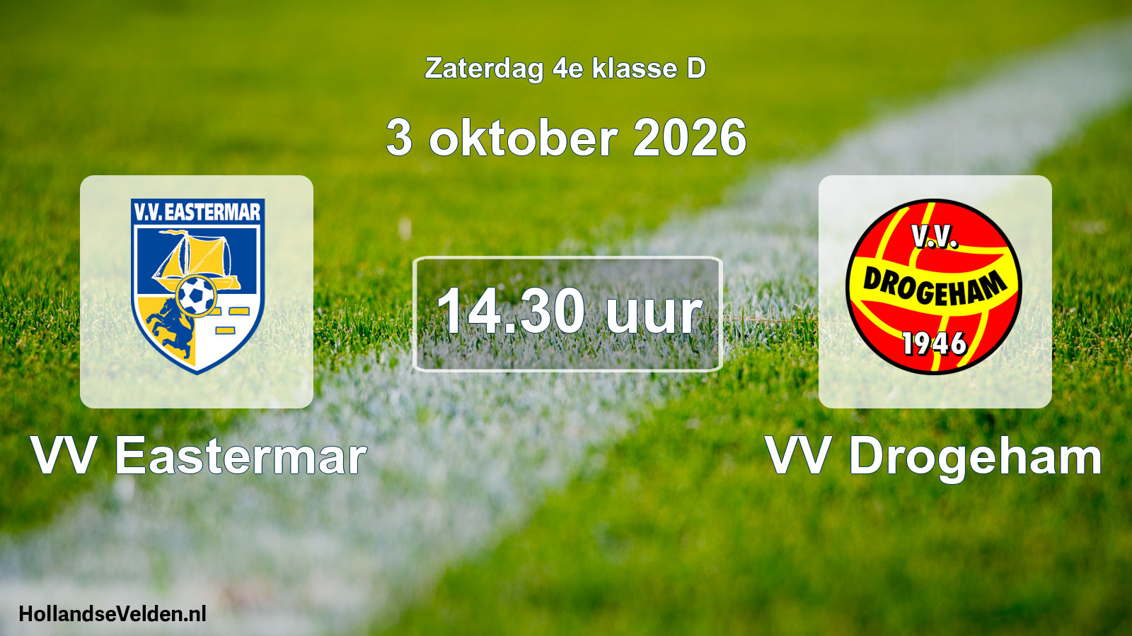 Geplande wedstrijd: VV Eastermar - VV Drogeham (3 oktober 2026)