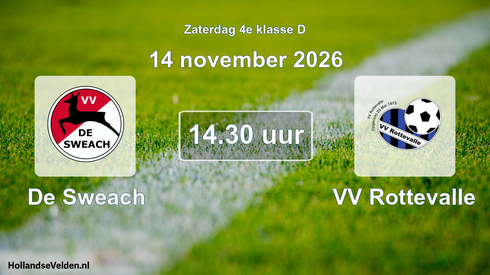Geplande wedstrijd: De Sweach - VV Rottevalle (14 november 2026)