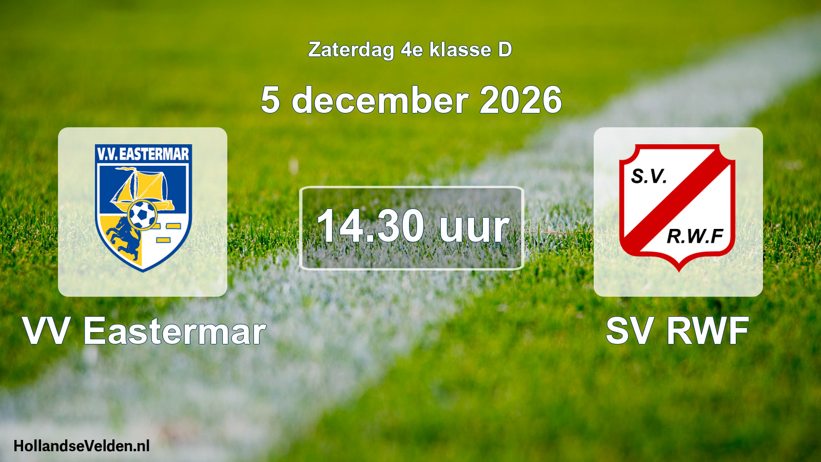 Geplande wedstrijd: VV Eastermar - SV RWF (5 december 2026)