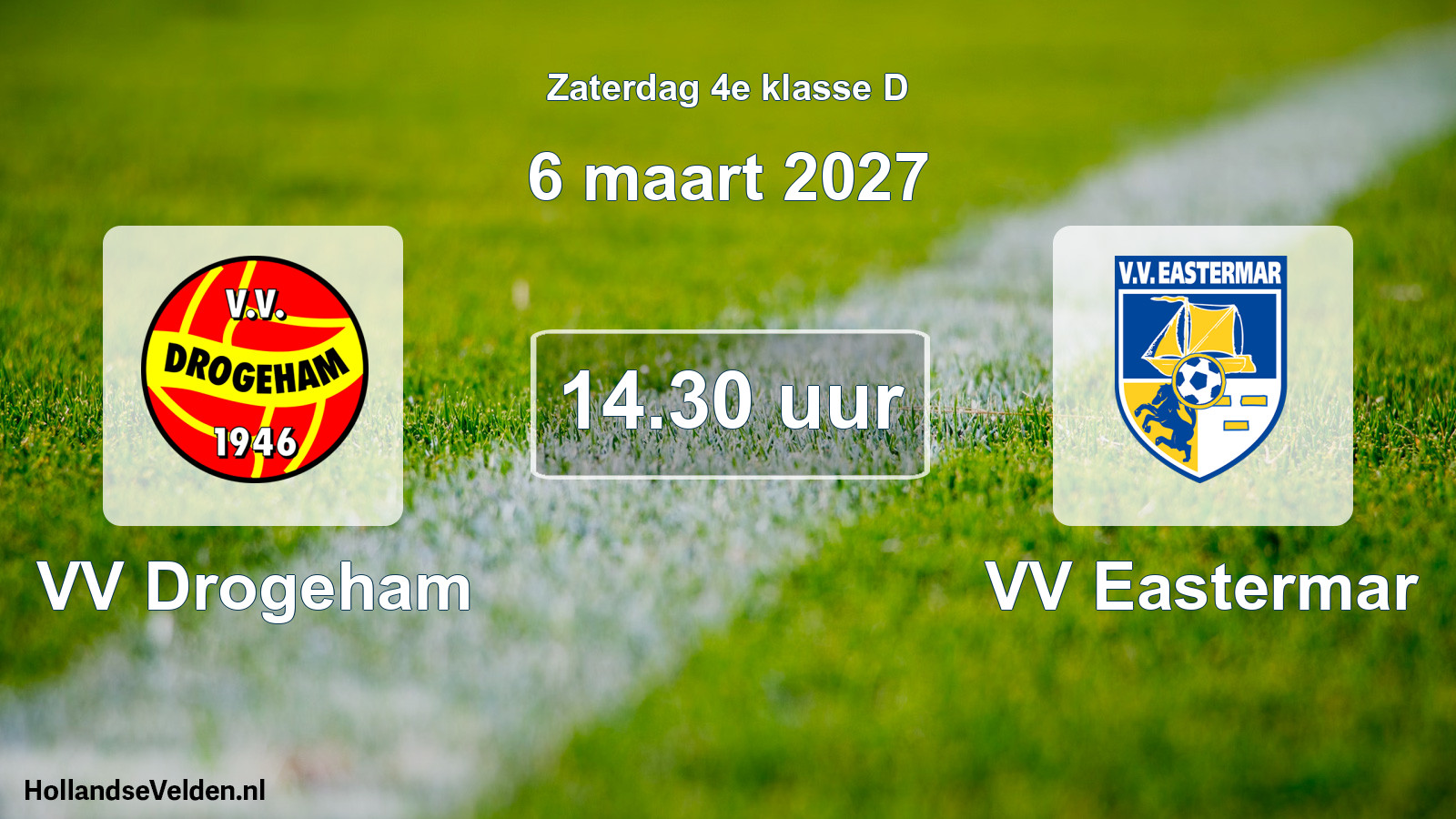 Geplande wedstrijd: VV Drogeham - VV Eastermar (6 maart 2027)