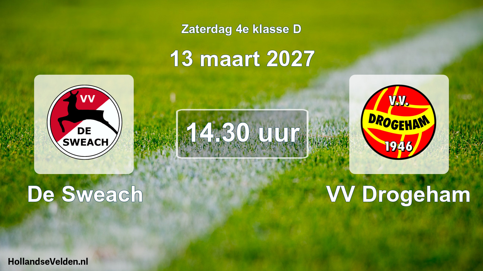 Geplande wedstrijd: De Sweach - VV Drogeham (13 maart 2027)