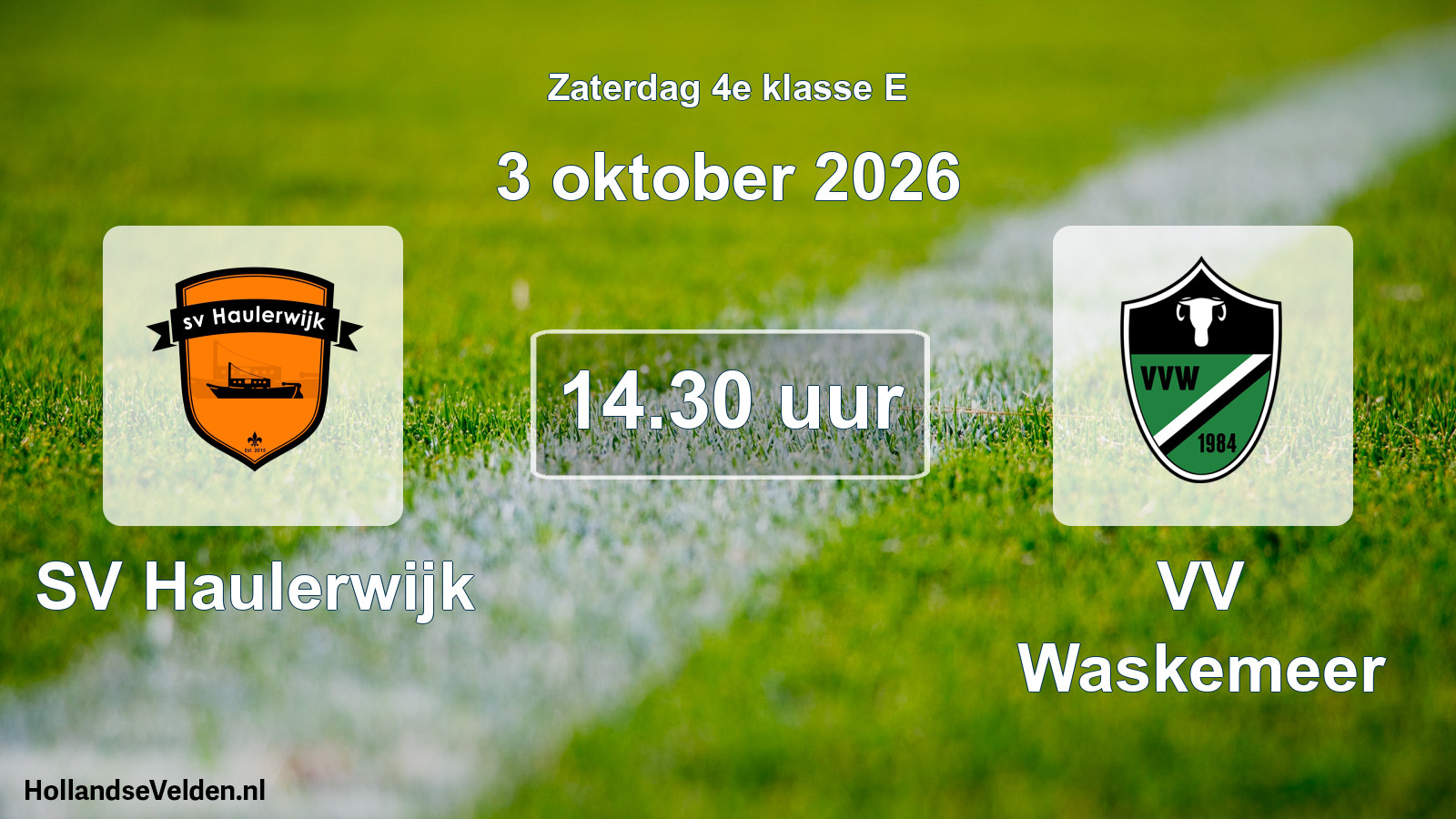 Geplande wedstrijd: SV Haulerwijk - VV Waskemeer (3 oktober 2026)