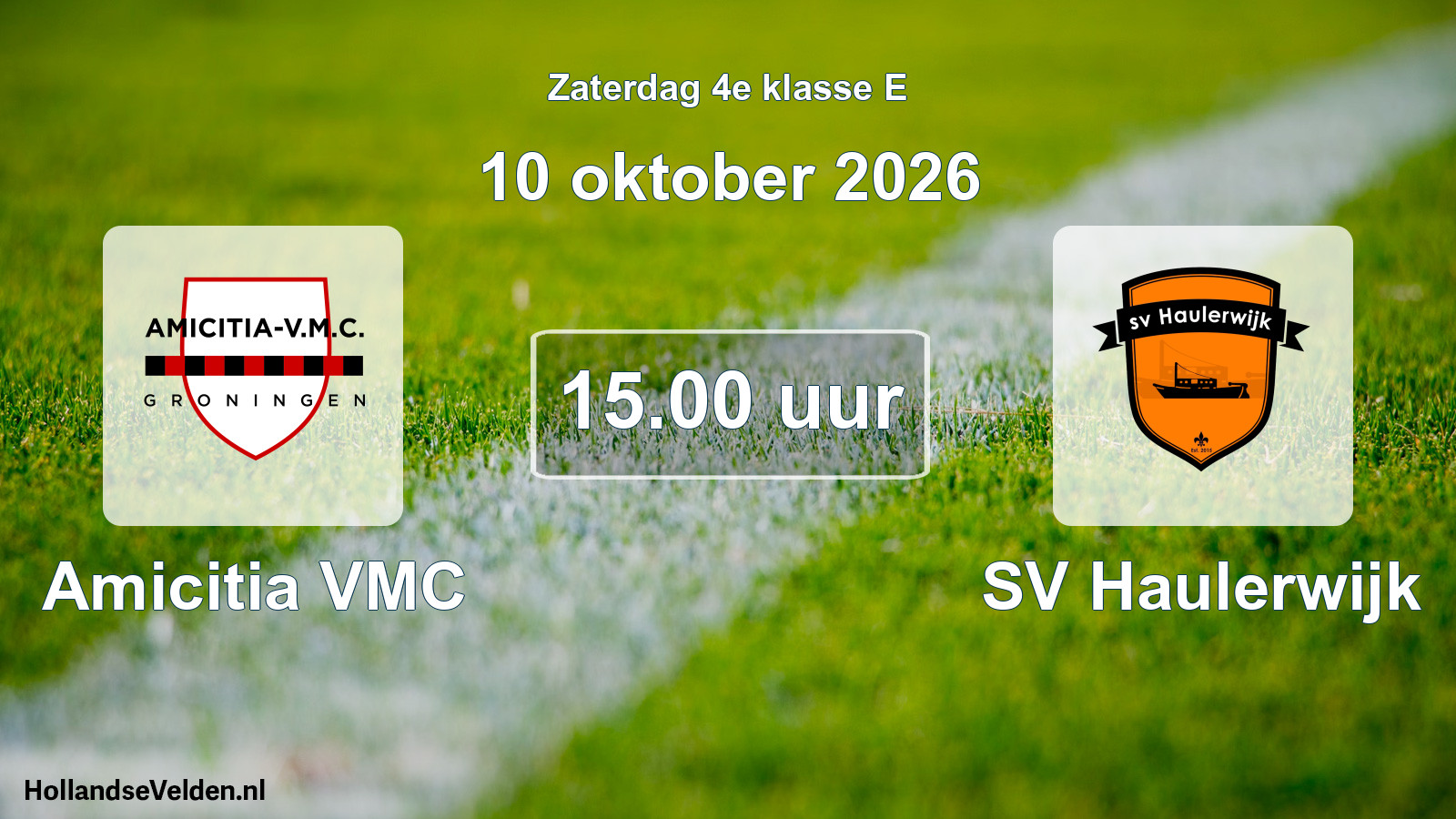 Geplande wedstrijd: Amicitia VMC - SV Haulerwijk (10 oktober 2026)