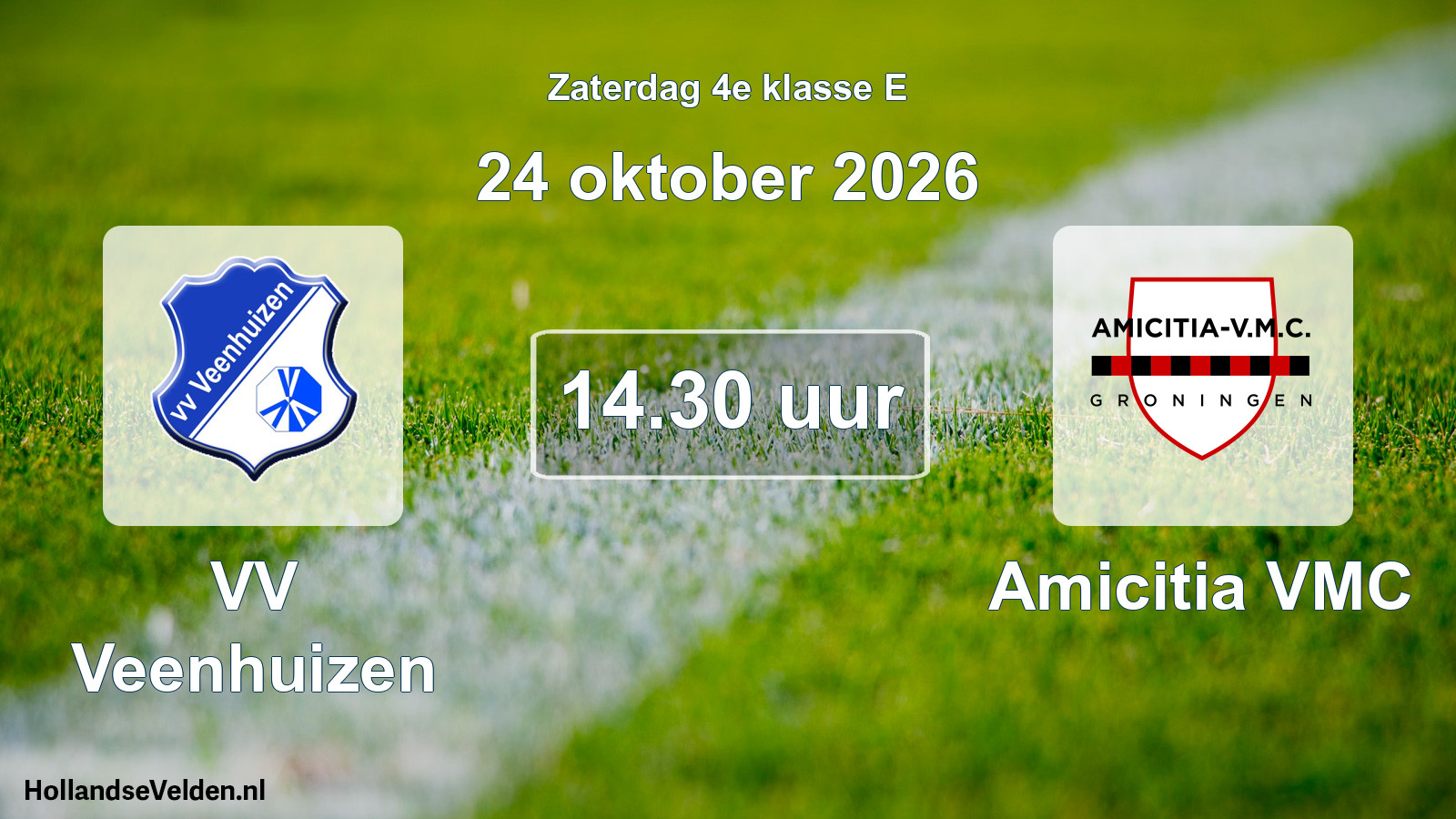 Geplande wedstrijd: VV Veenhuizen - Amicitia VMC (24 oktober 2026)