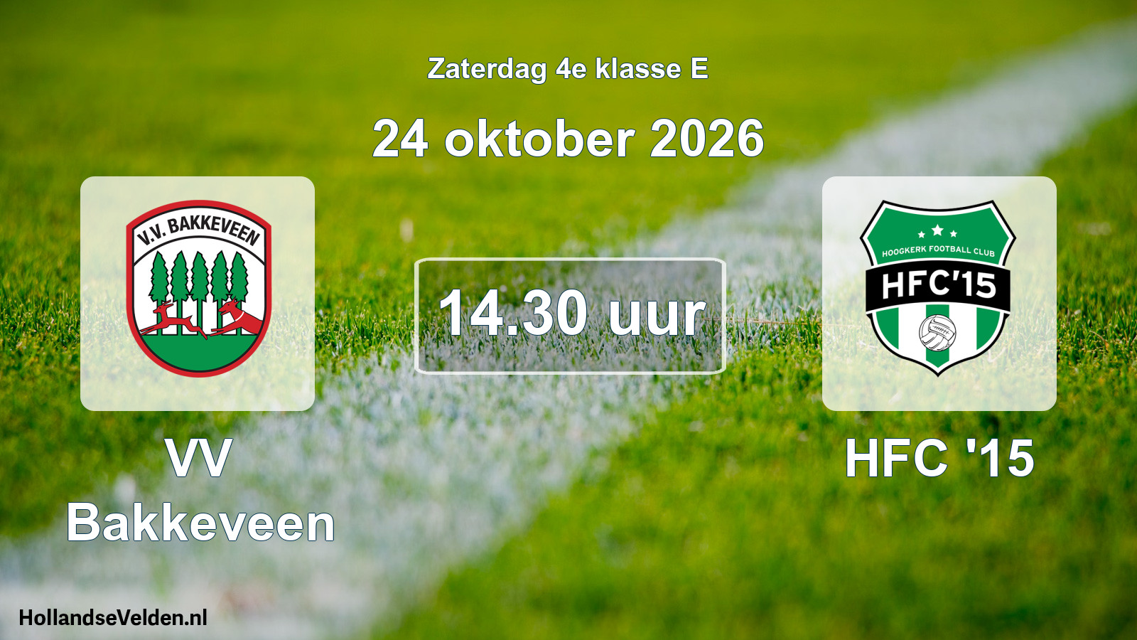 Geplande wedstrijd: VV Bakkeveen - HFC '15 (24 oktober 2026)
