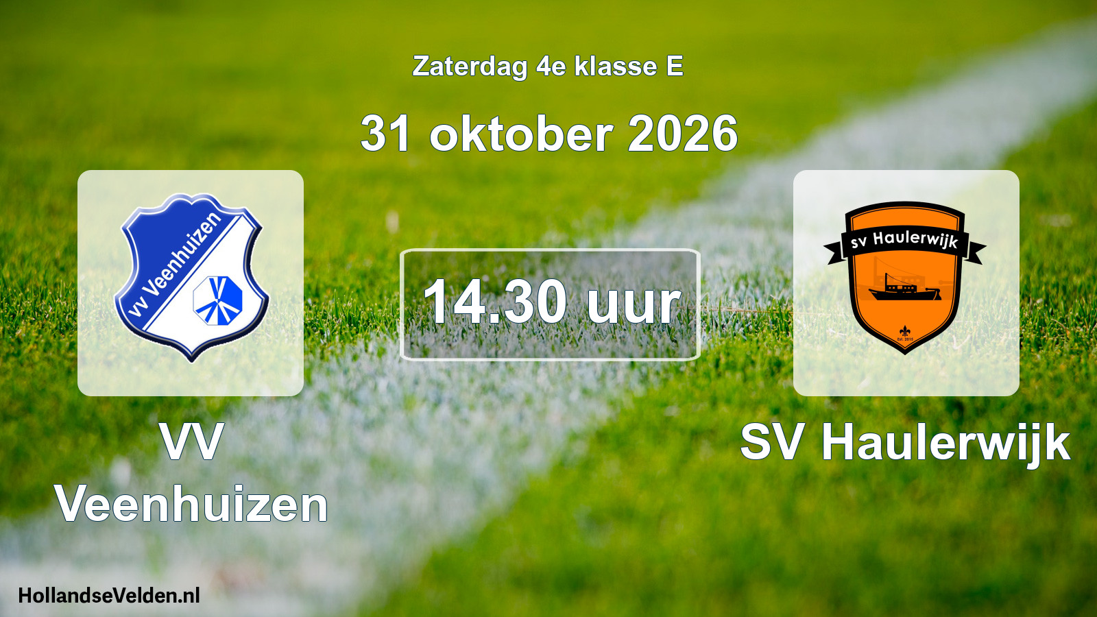 Geplande wedstrijd: VV Veenhuizen - SV Haulerwijk (31 oktober 2026)