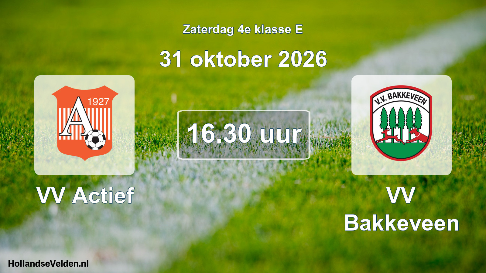 Geplande wedstrijd: VV Actief - VV Bakkeveen (31 oktober 2026)