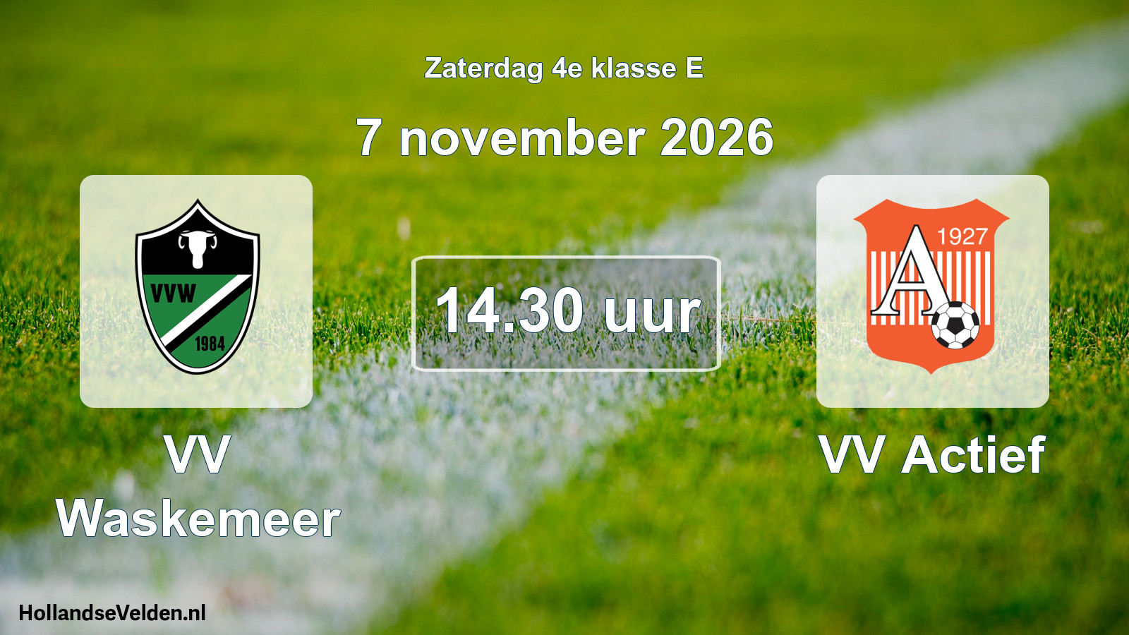 Geplande wedstrijd: VV Waskemeer - VV Actief (7 november 2026)