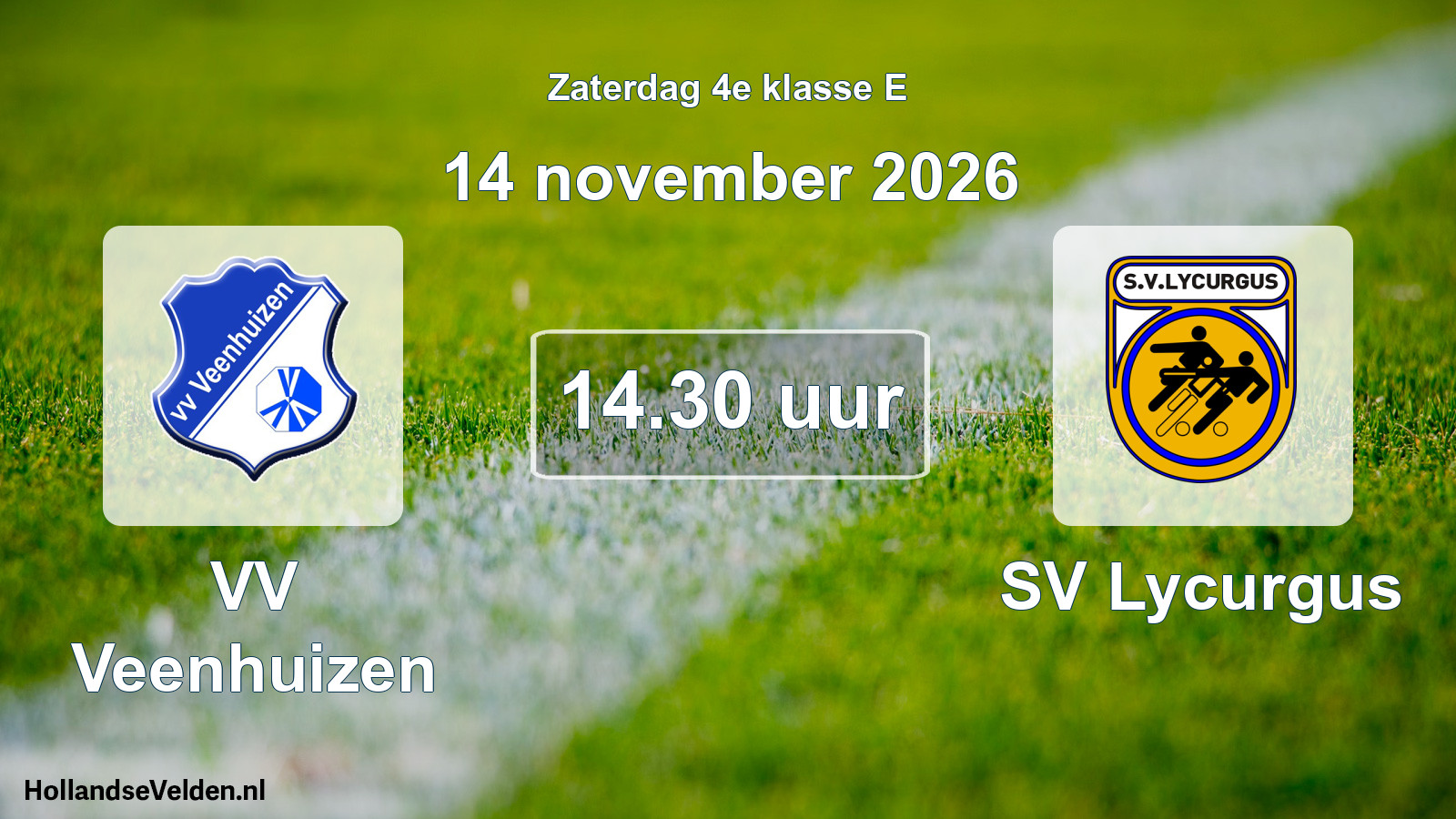 Geplande wedstrijd: VV Veenhuizen - SV Lycurgus (14 november 2026)