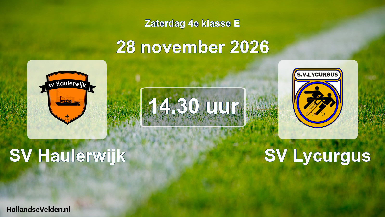 Geplande wedstrijd: SV Haulerwijk - SV Lycurgus (28 november 2026)