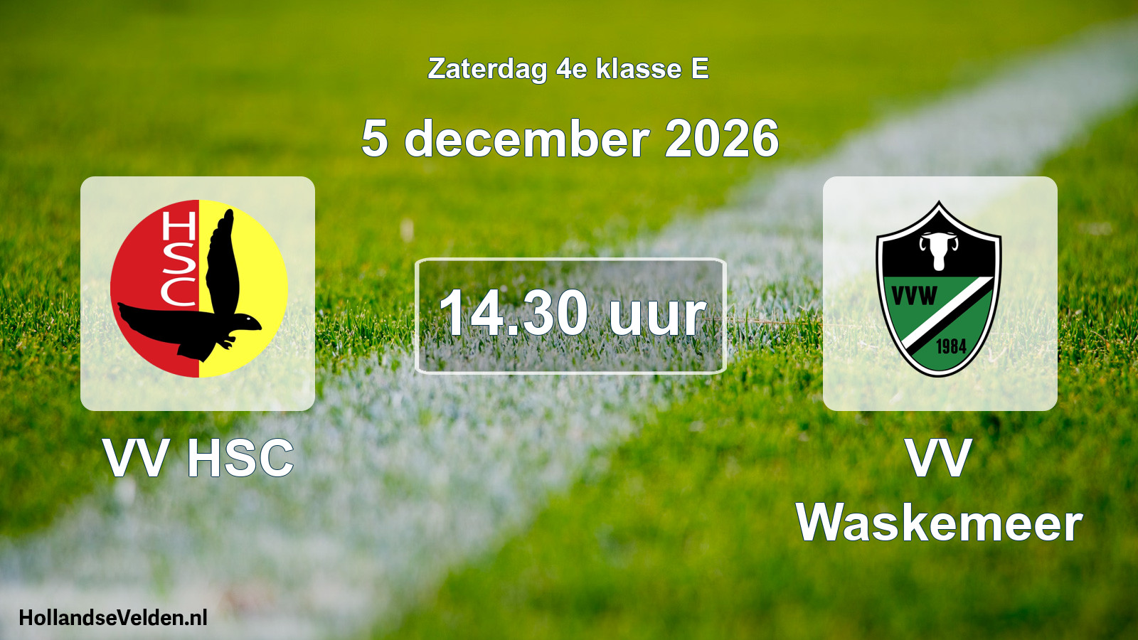 Geplande wedstrijd: VV HSC - VV Waskemeer (5 december 2026)