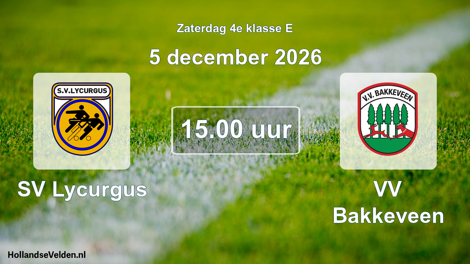 Geplande wedstrijd: SV Lycurgus - VV Bakkeveen (5 december 2026)