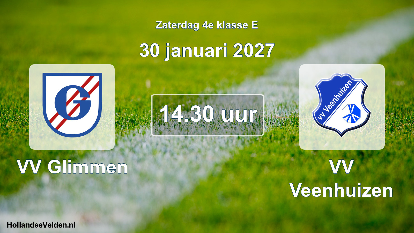 Geplande wedstrijd: VV Glimmen - VV Veenhuizen (30 januari 2027)