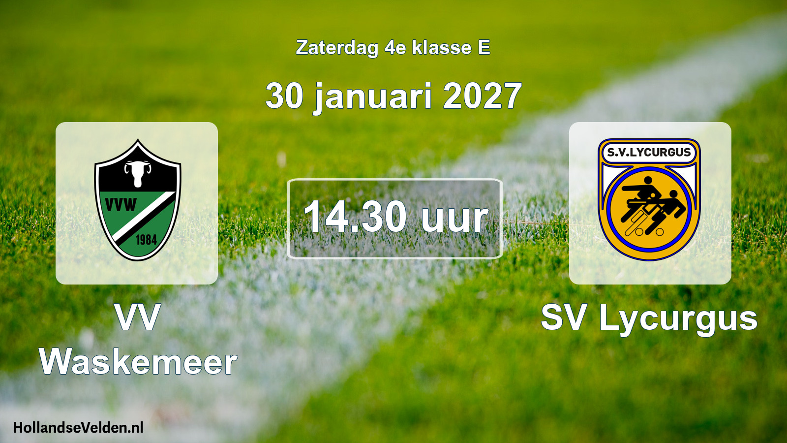 Geplande wedstrijd: VV Waskemeer - SV Lycurgus (30 januari 2027)