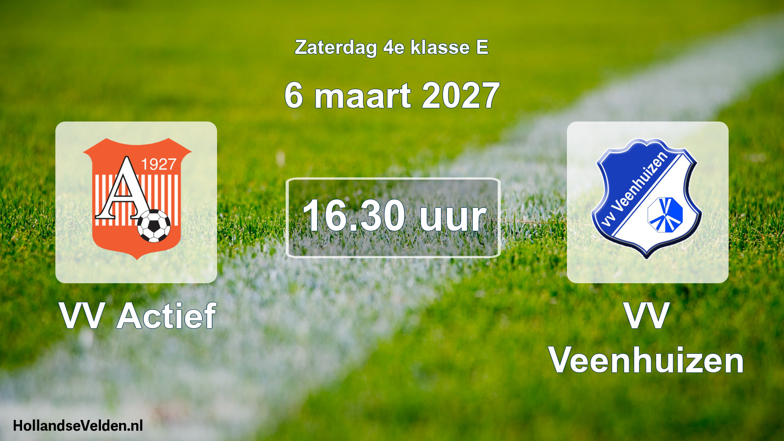 Geplande wedstrijd: VV Actief - VV Veenhuizen (6 maart 2027)