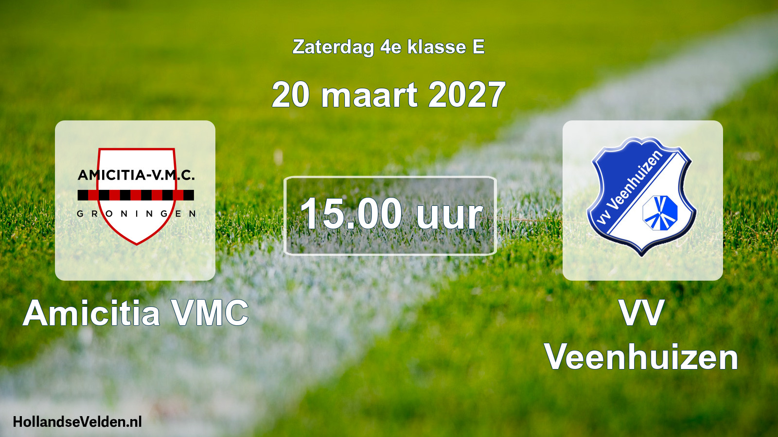 Geplande wedstrijd: Amicitia VMC - VV Veenhuizen (20 maart 2027)