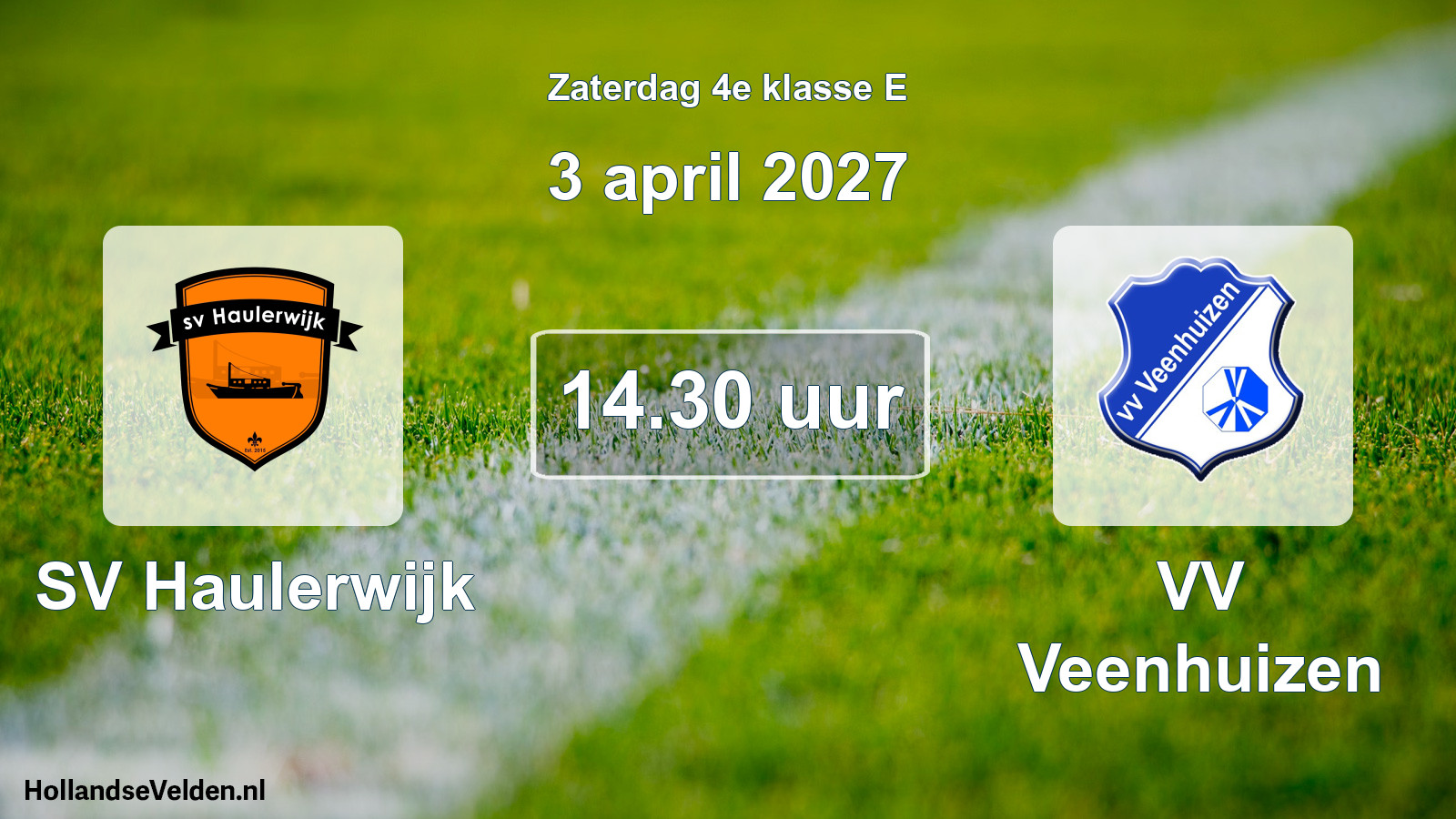 Geplande wedstrijd: SV Haulerwijk - VV Veenhuizen (3 april 2027)