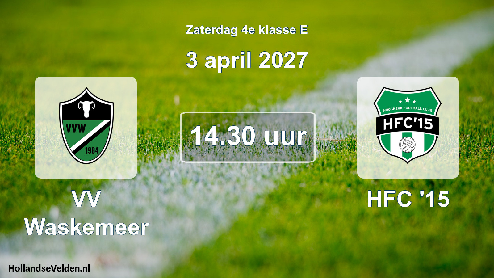 Geplande wedstrijd: VV Waskemeer - HFC '15 (3 april 2027)