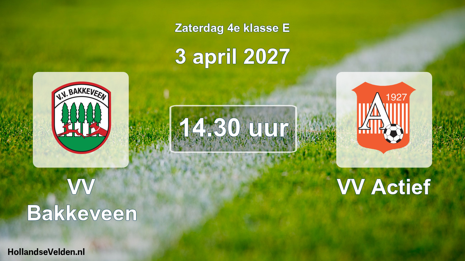 Geplande wedstrijd: VV Bakkeveen - VV Actief (3 april 2027)