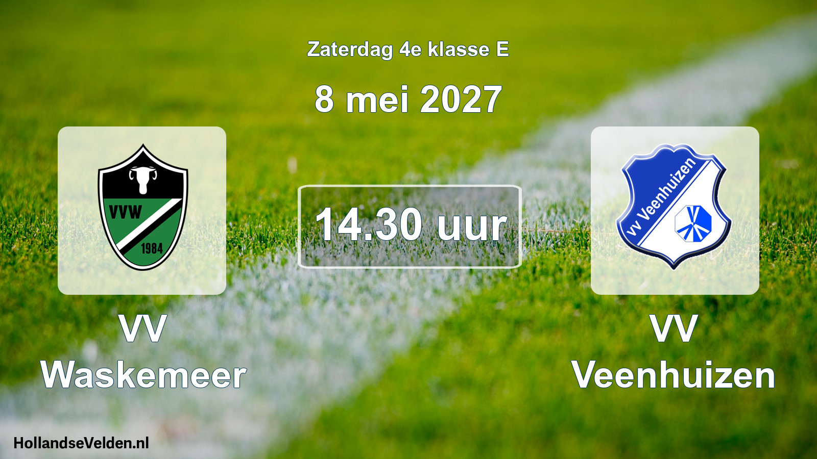 Geplande wedstrijd: VV Waskemeer - VV Veenhuizen (8 mei 2027)