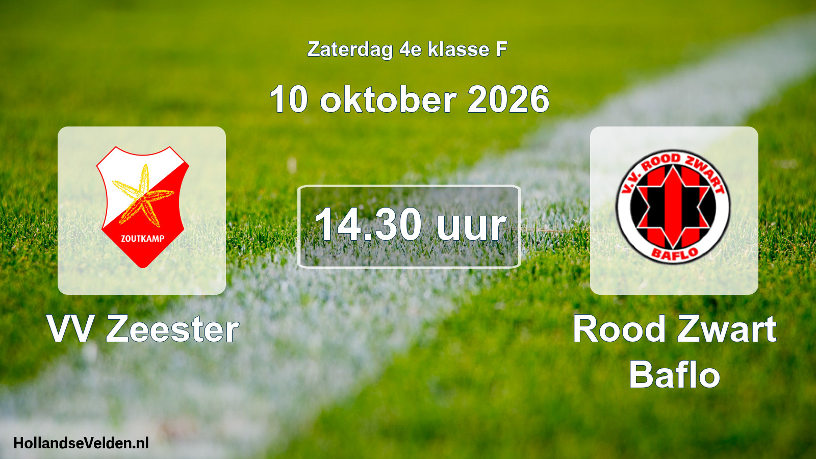 Geplande wedstrijd: VV Zeester - Rood Zwart Baflo (10 oktober 2026)