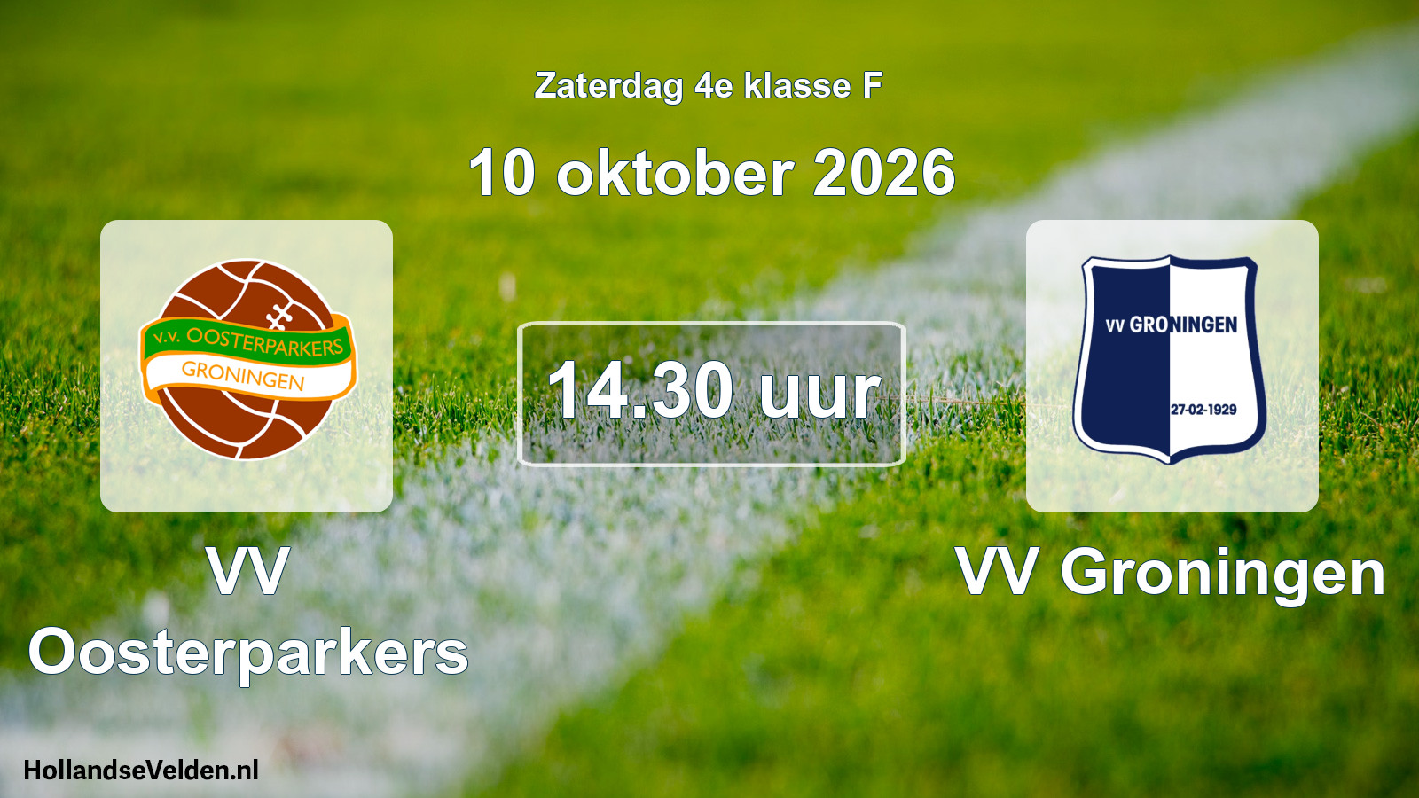 Geplande wedstrijd: VV Oosterparkers - VV Groningen (10 oktober 2026)