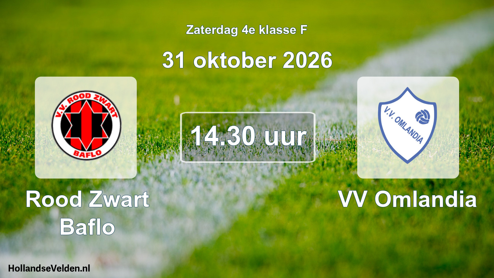 Geplande wedstrijd: Rood Zwart Baflo - VV Omlandia (31 oktober 2026)