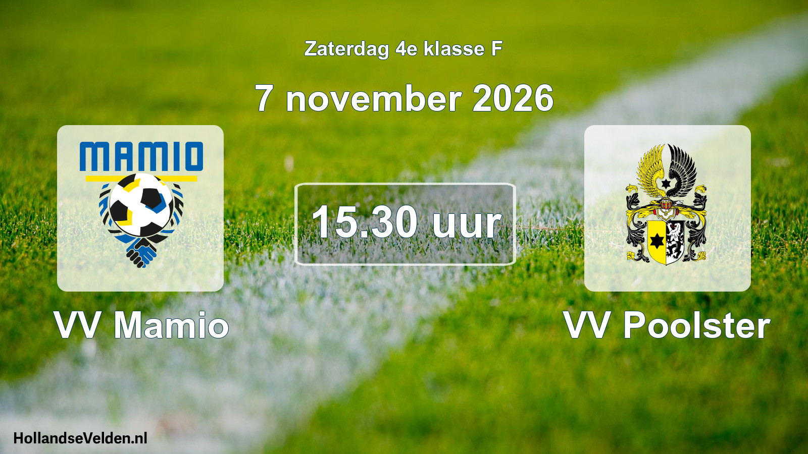 Scheduled Match: VV Mamio - VV Poolster (7 November 2026)