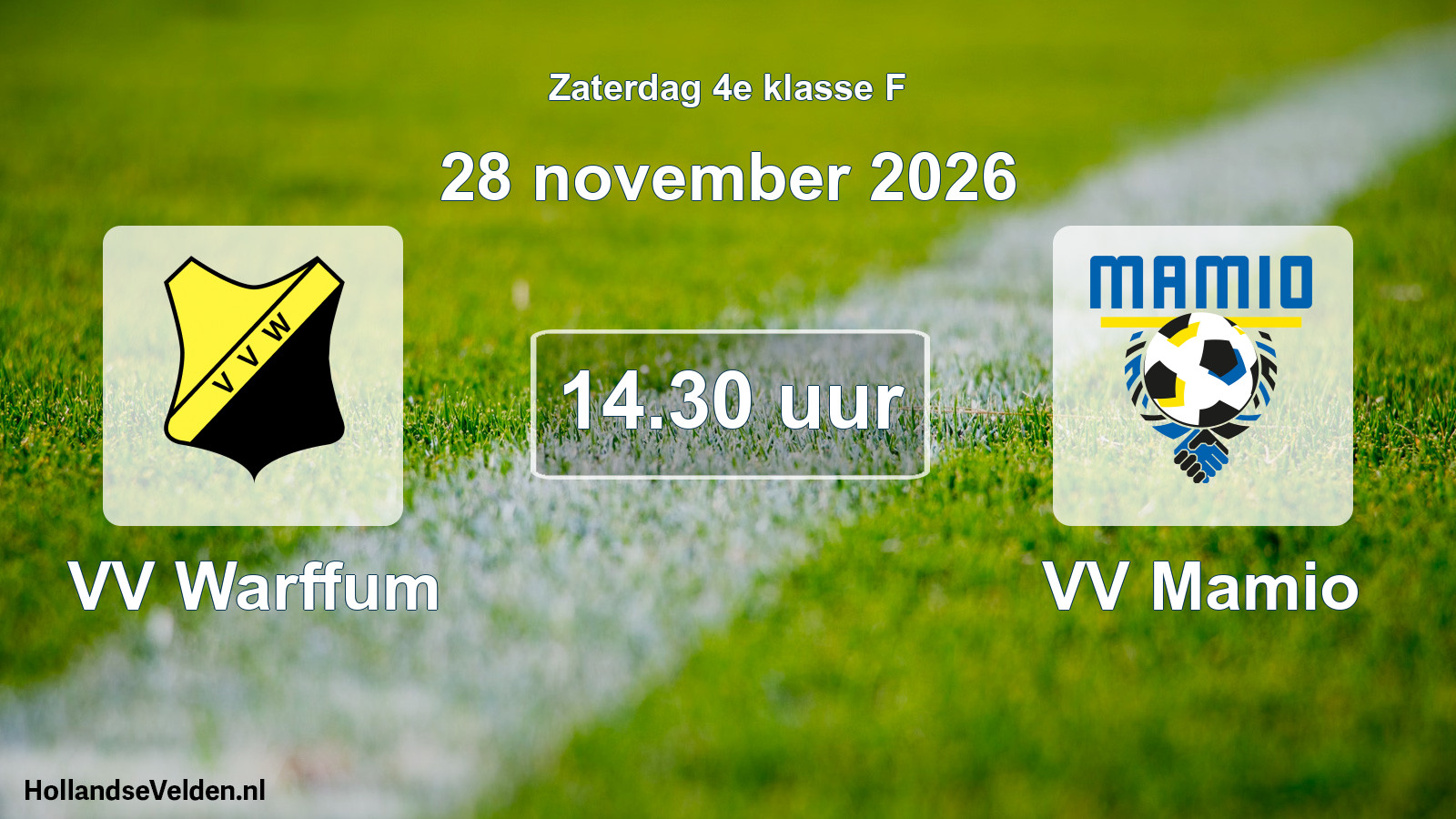 Geplande wedstrijd: VV Warffum - VV Mamio (28 november 2026)