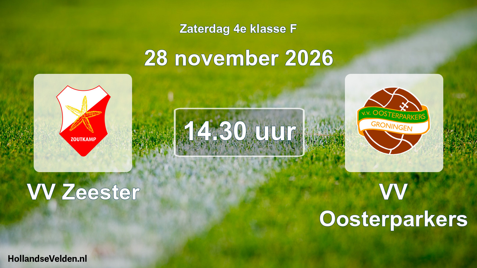 Geplande wedstrijd: VV Zeester - VV Oosterparkers (28 november 2026)