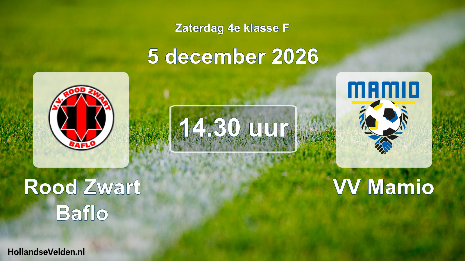 Scheduled Match: Rood Zwart Baflo - VV Mamio (5 December 2026)