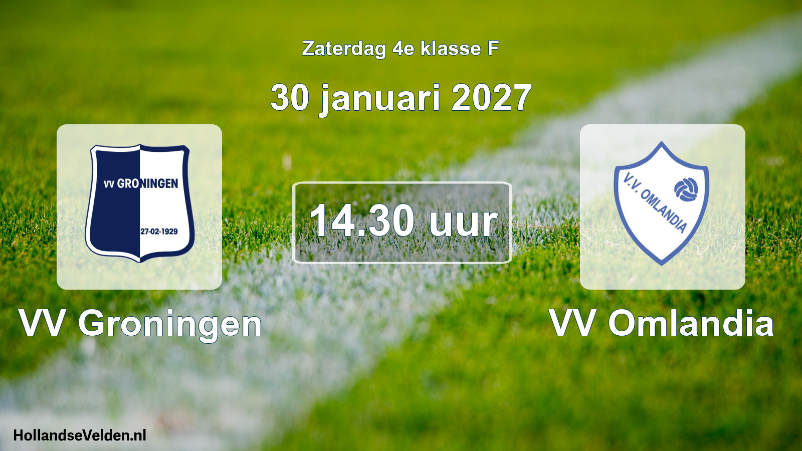 Geplande wedstrijd: VV Groningen - VV Omlandia (30 januari 2027)