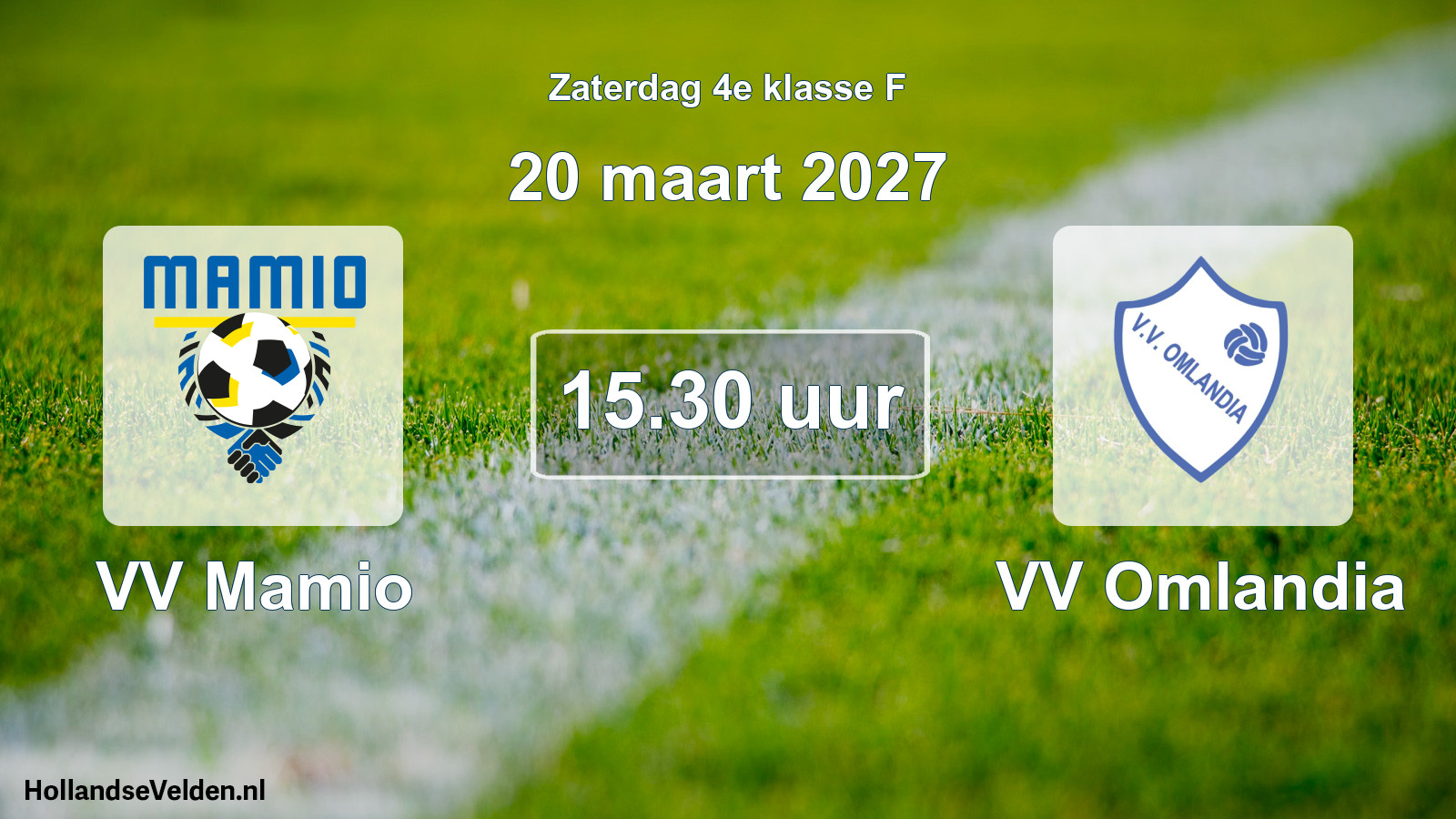 Geplande wedstrijd: VV Mamio - VV Omlandia (20 maart 2027)
