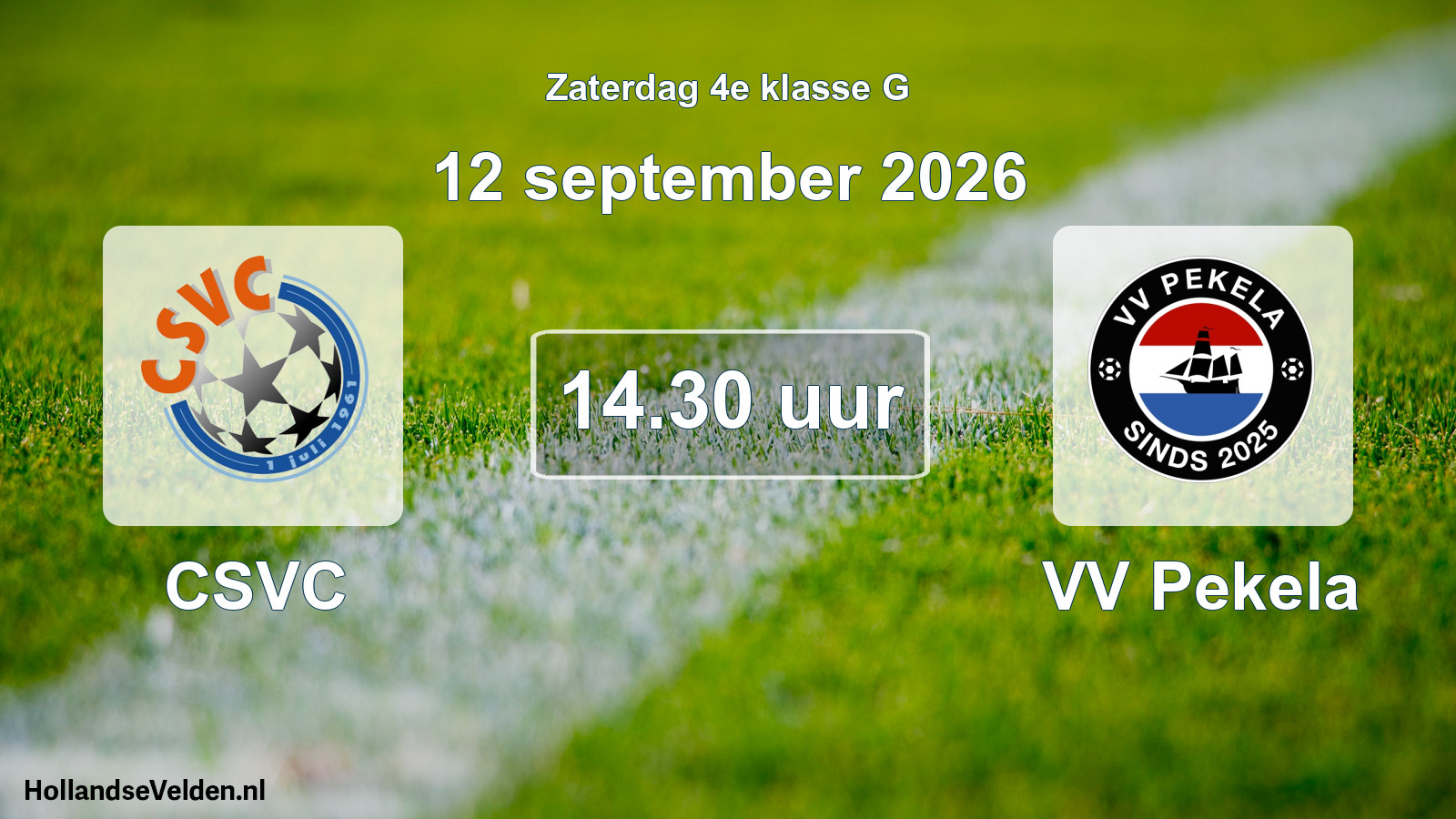 Geplande wedstrijd: CSVC - VV Pekela (12 september 2026)
